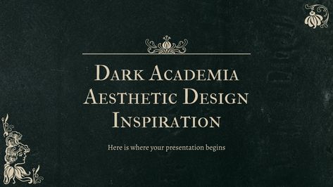 Dark Academia Presentation, Dark Academia Branding, Slides Aesthetic, Presentation Maker, Powerpoint Tutorial, Teacher Toolkit, Template For Powerpoint, Icebreaker Activities, Aesthetic Dark Academia