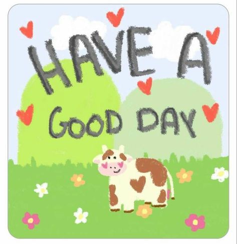 Have A Good Day Cute Pictures, Good Morning Cute, Cute Text Messages, Cute Inspirational Quotes, Cute Words, Cute Drawing, Cute Texts For Him, Text For Him, Cute Messages