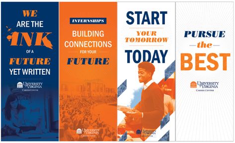 UVA Career Center Banners on Behance Higher Education Design, It's Okay That's Love, University Marketing, Banner Design Layout, Classy Fonts, Pop Up Banner, Career Center, Annual Report Design, Retractable Banner