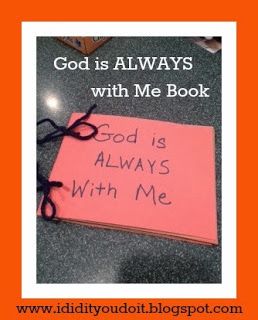 Your preschooler can make a book          that will remind him that everywhere he goes, God is always with him! God Cares For Me Craft, God Is With Me Craft, Put God First Craft, God Is With Us Craft, God Is Powerful Craft, God Keeps His Promises Craft, God Is Always With Me, Preschool Ministry, Children Church