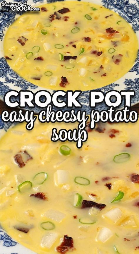 Instant Potato Soup Recipe, Cheesy Potato Soup Recipe Easy, Crock Pot Cheesy Potato Soup, Cheesy Potato Soup Recipe, Cheesy Potato Soup Easy, Cheesy Potatoes Crock Pot, Potato Soup Crock Pot Easy, Soup Crock Pot, Cheesy Potato Soup