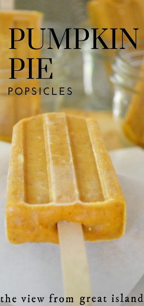 Pumpkin Pie Popsicles are a whimsical way to get your pumpkin fix this season...they taste just like frozen pumpkin pie on a stick! #dessert #popsicles #fall #Thanksgiving #pumpkin #pumpkinicecream #frozen #recipe #easy Pie On A Stick, Frozen Pumpkin Pie, The View From Great Island, Frozen Pumpkin, Pumpkin Eater, Pie Pops, Pumpkin Ice Cream, Ice Cream Pops, Homemade Popsicles