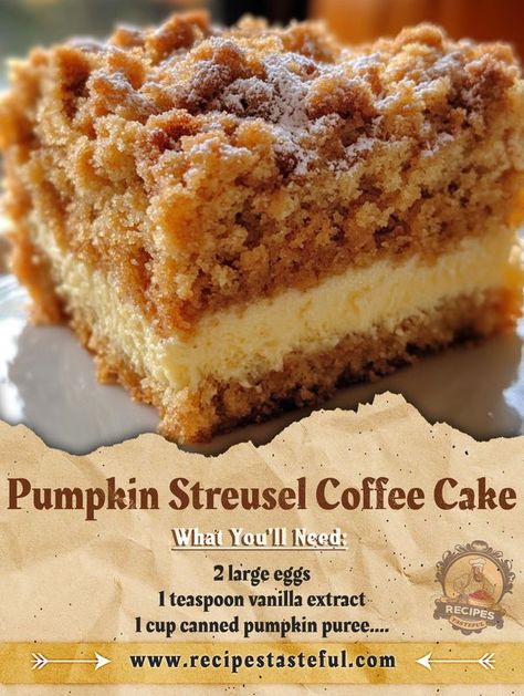 Tasteful Recipes Cream Cheese Pumpkin Coffee Cake, Pumpkin Coffee Cake With Cream Cheese, Pumpkin Strudel Coffee Cake, Pumpkin Crumble Cake, Pumpkin Streusel Coffee Cake, Pumpkin Coffee Cake Recipes, Streusel Recipe, Pecan Streusel Topping, Tasteful Recipes