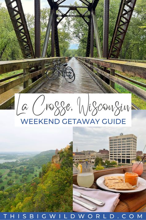 Text: La Crosse Wisconsin Weekend Getaway Guide
Images: Bikes on a bridge in a forest, forest covered bluffs, cocktails on the ledge of a rooftop patio. Things To Do In Lacrosse Wisconsin, Lacrosse Wisconsin Things To Do, Lacrosse Wisconsin, La Crosse Wisconsin Things To Do, Wisconsin Weekend Getaways, Travel Wisconsin, Places To Eat In Wisconsin Dells, Wisconsin Waterfalls, Two Rivers Wisconsin