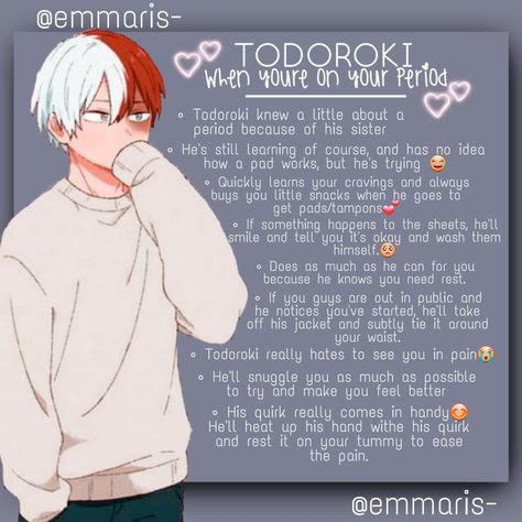 If Todoroki Was Your Boyfriend, Mha Comfort Headcanons, Todoroki X Yn Imagine, Mha Cannons, Anime X Yn Fanart Spicy, Anime As Boyfriend, Todoroki Boyfriend Scenarios, Mha Characters When Your On Your Period, Yn X Todoroki