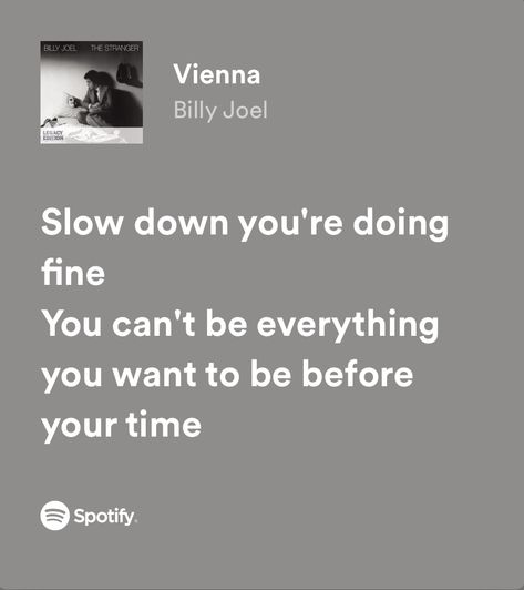 Playlist For Old Songs, Old Songs Playlist, Spotify Playlist Covers Old Music, Spotify Song Lyrics, Spotify Songs Lyrics, Spotify Lyrics, Nostalgic Songs Playlist, Vienna Lyrics, Spotify Playlist Old Songs