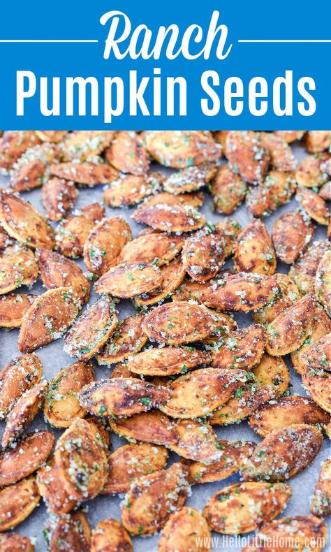 Ranch Pumpkin Seeds, Best Pumpkin Seed Recipe, Seasoned Pumpkin Seeds, Flavored Pumpkin Seeds, Pumpkin Seed Recipes Roasted, How To Make Ranch, Healthy Fall Snacks, Pumpkin Seeds Baked, Pumpkin Seeds Recipe