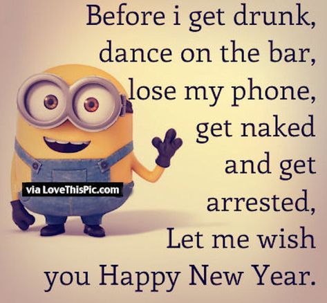 New Years Minion Quotes Pictures, Photos, Images, and Pics for ... Minions New Year, Happy New Year Quotes Funny, New Year Wishes Funny, New Year Quotes Funny Hilarious, Happy New Year Funny, New Years Eve Quotes, New Year Words, New Year Wishes Quotes, Funny Minion Pictures