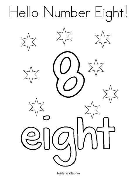 Hello Number Eight Coloring Page - Twisty Noodle Preschool Pages, Preschool Sheets, Free Printable Numbers, Color Flashcards, Number Eight, Bible Activities For Kids, Coloring Pages Inspirational, Toddler Arts And Crafts, Holiday Lettering