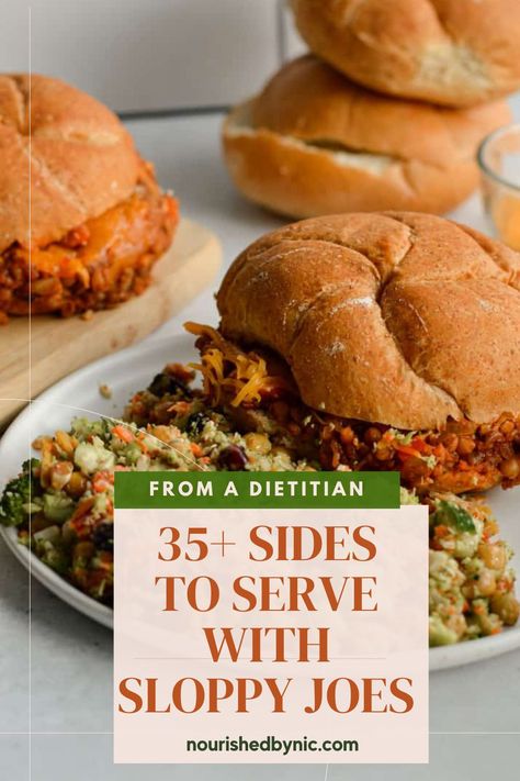 35+ SIDES TO SERVE WITH SLOPPY JOES (FROM A DIETITIAN) Sides To Go With Sloppy Joes, Sloppy Joe Side Dishes Ideas, Sides With Sloppy Joes, Healthy Sides For Sandwiches, What To Serve With Sloppy Joes, Sloppy Joes Sides, Sloppy Joe Side Dishes, Side Dishes For Sloppy Joes, Sides For Sloppy Joes