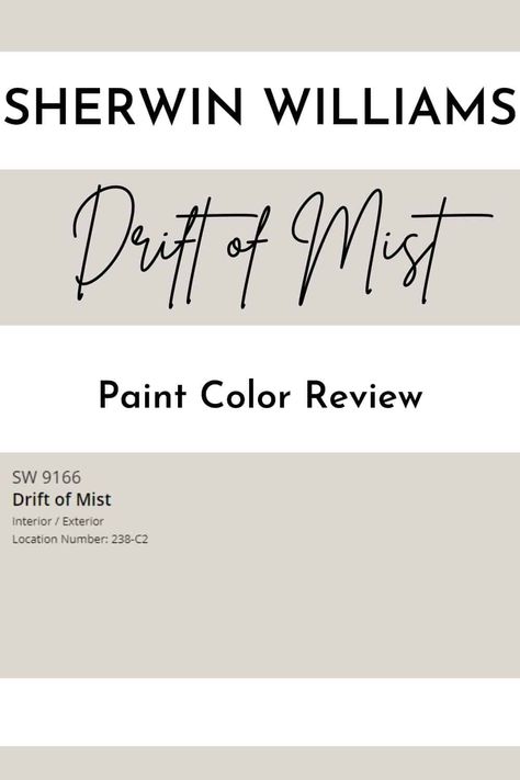 Sw 9166 Drift Of Mist, Sw Ghost Pines Paint, Drift Of Mist Sherwin Williams Coordinating Colors, Drift Of Mist With Pure White Trim, Pale Oak Vs Drift Of Mist, City Loft Vs Drift Of Mist, Drift Of Mist Color Palette, Drift Of Mist Sherwin Williams Exterior, Drift Of Mist Cabinets