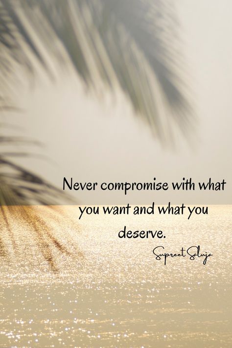 Never compromise with what you want and what you deserve.  For more motivational and positive affirmation Give What You Receive Quotes, Compromise Quotes Relationship, Compromise Quotes Life, Quotes On Respect In Relationships, Quotes About Compromise, Self Respect Has To Be Stronger Than Feelings, Don’t Compromise Yourself, Compromise Quotes, Love Failure Quotation