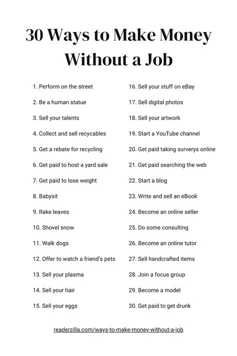 30 Ways to Make Money Without a Job Printable How To Save Money Without A Job, Jobs To Become Rich, Careers That Make You Rich, Rich Jobs For Women, Jobs That Make You Rich, Rich Jobs, Ways To Become Rich, Ways To Get Rich, Organizing Life