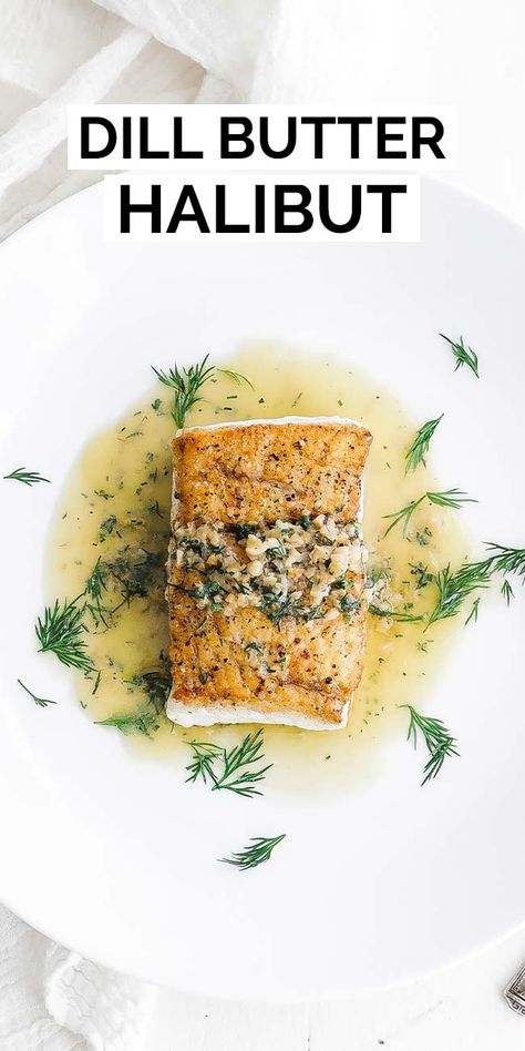 Lemon Dill Butter, Pan Seared Halibut Recipes, Halibut Recipes Healthy, Pan Seared Halibut, Dill Butter, Seared Halibut, Halibut Recipe, Haddock Recipes, Recipe With Lemon