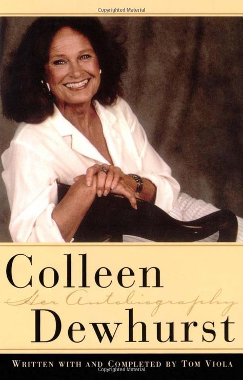 Colleen Dewhurst by Colleen Dewhurst - > a book I would like to read someday. Colleen Dewhurst Actress, Colleen Dewhurst, Eugene O'neill, Film History, Anne Of Green Gables, Green Gables, Historical Society, Paperback Books, Role Models