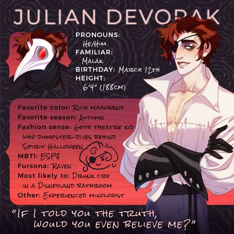 Character Descriptions, Julian Devorak, The Arcana, Plague Doctor, M Sorry, Major Arcana, Fictional Crushes, Theatre Kid, Fantasy Romance