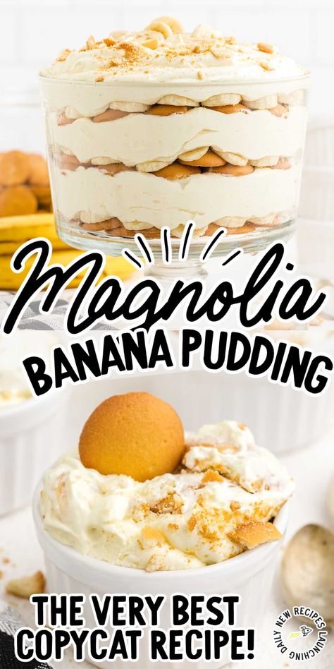 Magnolia Banana Pudding Recipe, Magnolia Banana Pudding, Magnolia Bakery Banana Pudding, Banana Bread Pudding, Winning Recipes, Best Banana Pudding, Nilla Wafers, Banana Dessert, Vanilla Pudding