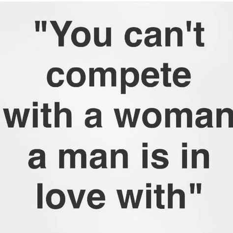 You Can't Compete With A Woman A Man Is In In Love With Pictures, Photos, and Images for Facebook, Tumblr, Pinterest, and Twitter Daily Love Quotes, Soul Growth, Keto Brownies, Word Sentences, Getting Him Back, Love Advice, Perfection Quotes, Marriage Quotes, Your Man