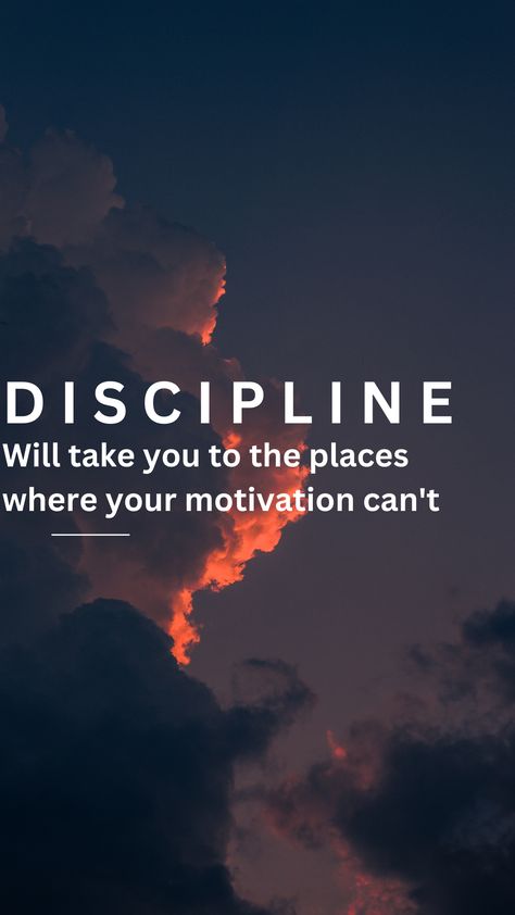 discipline wallpaper quotes Discipline Will Take You To Places Where Motivation Can't, Study Tips And Tricks, Vision Board Images, The Key To Success, Key To Success, Success Motivation, I Am Here, 2025 Vision, Study Tips