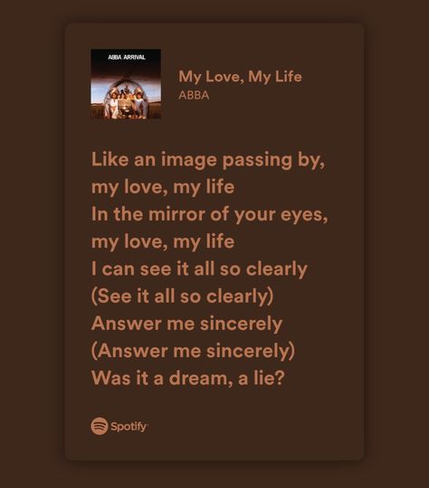 Abba My Love My Life, My Love My Life Mamma Mia, Abba Songs Lyrics, Abba Lyrics, Greek Wedding Theme, Abba Arrival, My Love My Life, My Love Lyrics, Love My Life