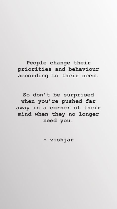 People Who Make You A Priority, Don't Share Your Problems With Anyone, I'm Not Your Option Quotes, Why Am I Not A Priority, Priority In Friendship Quotes, I Want To Be First Priority, When Priority Changes Quotes, Don’t Make People A Priority, Not Anymore Quotes