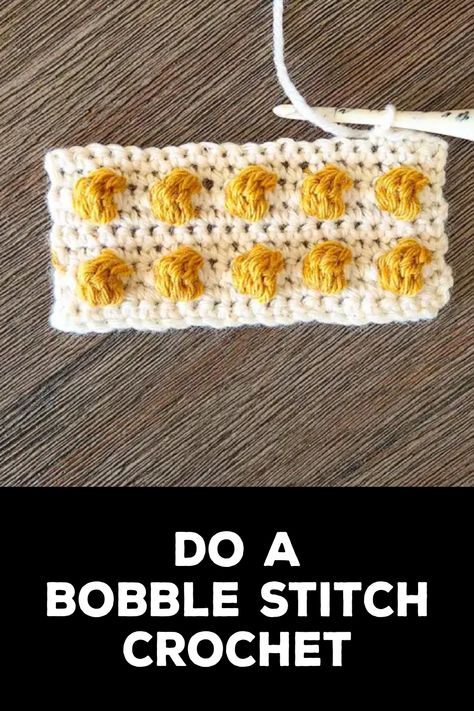 How to Do a Bobble Stitch Crochet Bubble Stitch Crochet, Crochet Bobble Stitch, Bobble Stitch Crochet, Bobble Crochet, Your Crochet, Stitch Crochet, Bobble Stitch, Colorful Accessories, Double Crochet Stitch