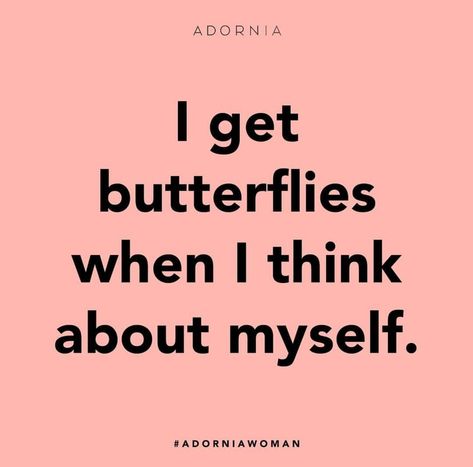 I get butterflies when I think about myself. Give Me Butterflies, Best Mehndi Designs, About Myself, Manifestation Board, Bio Quotes, I Think Of You, Think Of Me, Literally Me, Note To Self