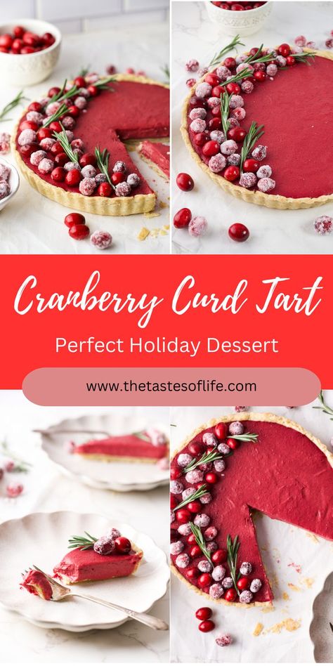 Cranberry Curd Tart Perfect Holiday Dessert Holiday Tarts Christmas Desserts, Christmas Fruit Tart, Christmas Tart Recipes, Gluten Free Holiday Desserts, Cranberry Tart Recipe, Quick Holiday Appetizers, Christmas Tarts, Cranberry Curd Tart, Holiday Tarts