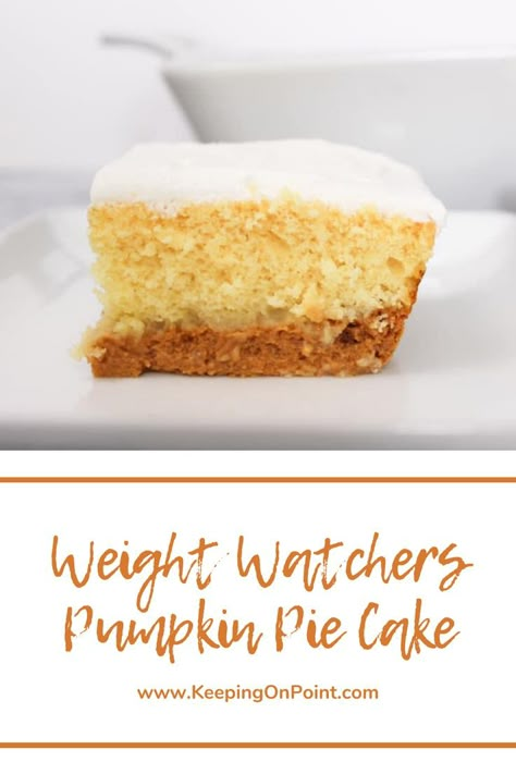 Weight Watchers Pumpkin Pie Cake - save this for Thanksgiving!! Ww Pumpkin Desserts, Weight Watchers Halloween Recipes, Pumpkin Fluff Weight Watchers, Weight Watchers Pumpkin Fluff, Weight Watchers Birthday Cake, Weight Watchers Pumpkin Desserts, Ww Pumpkin Pie Weight Watcher Recipes, We Desserts, Weight Watchers Pumpkin Cake