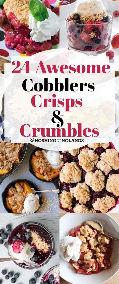 24 Awesome Cobblers, Crisps and Crumbles for all your summer and fall fruit Late Summer Early Fall, Fruit Crumble, Fruit Crisp, Fruit Cobbler, Thanksgiving Food Desserts, Crumble Recipe, Fall Fruits, Crisp Recipe, Cobbler Recipes