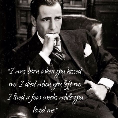 Humphrey Bogart romantic love quote Humphrey Bogart Quotes, Old Hollywood Quotes, Cash Quotes, Hollywood Quotes, Quote Edits, Johnny Cash Quotes, When You Kiss Me, Star Quotes, Old Hollywood Stars