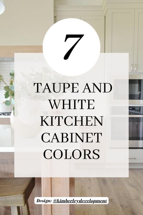 White and Taupe Kitchen Ideas | Taupe Kitchen Cabinets for a Timeless Kitchen

In this post, we will talk about 7 gorgeous taupe and white kitchen inspirations that you will be obsessed with. Taupe Island White Cabinets, Taupe White Kitchen, Small Taupe Kitchen, Taupe Bottom Cabinets White Top, Best Taupe Cabinet Color, Best Taupe Paint Color For Cabinets, Taupe Backsplash Kitchen, Taupe Cabinets Kitchen, Taupe And Black Kitchen