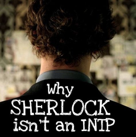 Why Sherlock isn’t an INTP – The Book Addict's Guide to MBTI: Intj Things, Intj Problems, Intp Mbti, Mbti Intj, Reading People, Intj Women, Meyers Briggs, Peoples Actions, Intp Personality