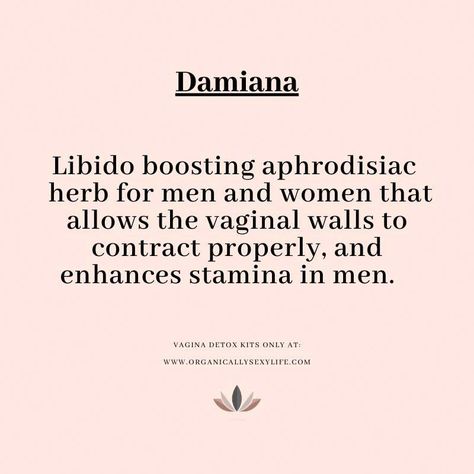 Libido Boosting Herbs, Herbs For Stamina, Damiana Benefits For Women, Damiana Herb Benefits, Herbs For Womb Health, Damiana Tea Benefits, Herbs For Sexuality, Slippery Elm Benefits Women, Damiana Benefits