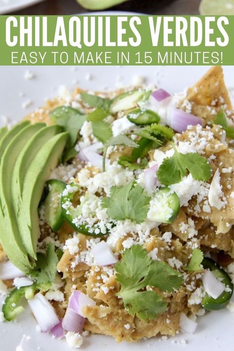 Dinner With Shredded Chicken, Recipes With Green Enchilada Sauce, Green Chilaquiles Recipe, Enchilada Cups, Chilaquiles Verdes Recipe, Easy Chilaquiles Recipe, Easy Chilaquiles, Chicken Chilaquiles, Green Enchiladas