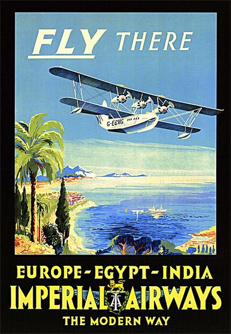 this poster makes me want to take a trip here Fly there on Imperial Airways the modern Way Vintage Airline Ads, Old Posters, Airplane Poster, British Airline, Vintage Airline Posters, Plane Flying, Aviation Posters, Office Top, Travel Ads