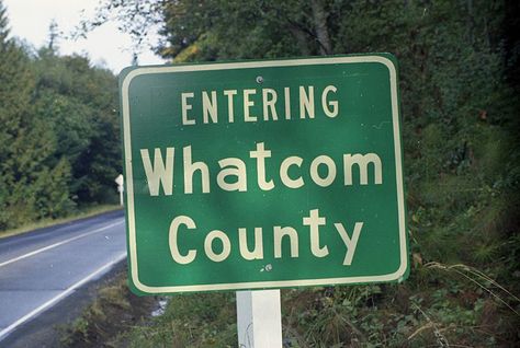 37 Whatcom County Welcome State Signs, Calendar Of Events, Fraser Valley, Washington County, North Cascades, Christian School, Places Of Interest, Road Signs, Event Calendar