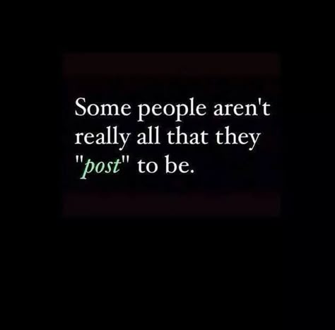 SOOO true!! "Practice what you post" It is really simple. Some should stop hiding behind a screen thinking it is okay to post and type what cannot be confronted in REALITY of sound mind and thoughts!!!  Want more business from social media? zackswimsmm.tk Hypocrite Quotes, Now Quotes, Inspirational Board, Heart Strings, Random Photos, Positive Quote, Visual Statements, Intp, Intj