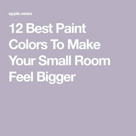 12 Best Paint Colors To Make Your Small Room Feel Bigger Painting Small Rooms, Paint Colors For Small Rooms, Paint Colors For Small Spaces, Colors For Small Spaces, Small Room Feel Bigger, Small Bedroom Color Ideas, Drawing Room Colour, Small Room Paint, Lilac Walls