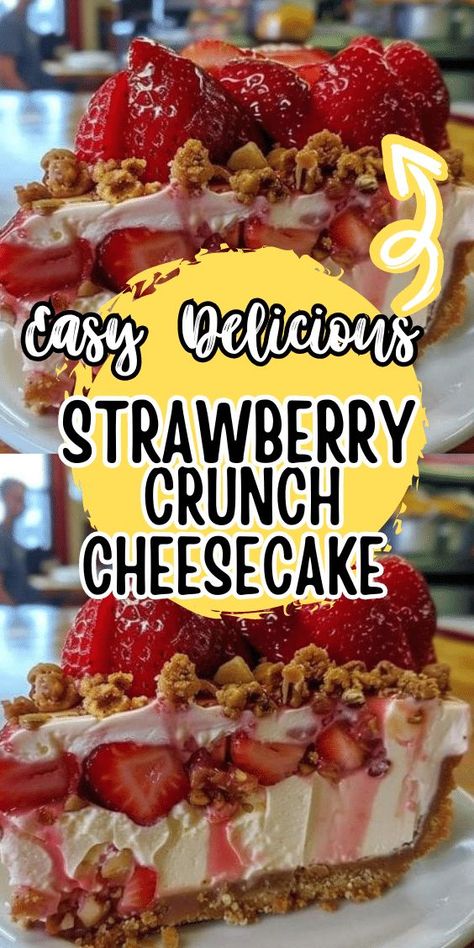 Strawberry Crunch Cheesecake Berrylicious Strawberry Crunch Cake, Strawberry Crunch Cheesecake Recipe, Strawberry Crunch Cheesecake Bites, Strawberry Crunch Cheesecake Cake, Strawberry Crunch Crumble Recipe, Strawberry Cheesecake Crunch, Strawberry Cheesecake Pudding, Strawberry Crunch Cheesecake Cones, Strawberry Shortcake Cheesecake Recipe