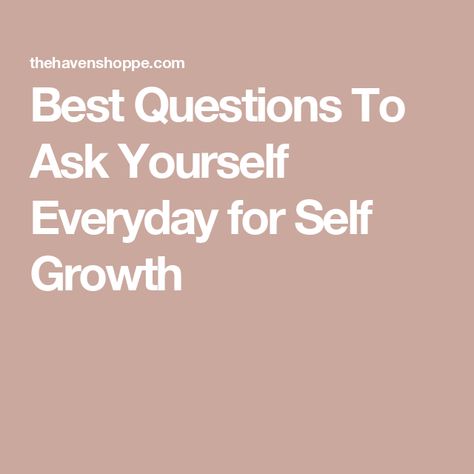 Best Questions To Ask Yourself Everyday for Self Growth Questions To Ask Yourself To Heal, Mindful Questions, Things To Ask Yourself, Best Questions To Ask, Best Questions, Things To Ask, Questions To Ask Yourself, Live Your Truth, Fun Questions To Ask