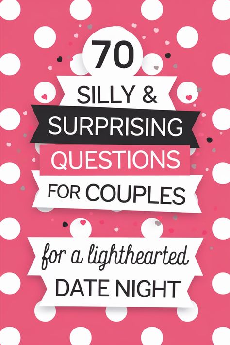 70 silly and surprising questions for couples for a lighthearted date night, on a pink polka dot background. Date Night Prompts, Personal Questions For Couples, Married Date Night Questions, Valentine Questions For Couples, Couples Game Night Questions, Light Hearted Questions, Connection Questions For Couples, Never Have I Ever Couples Questions, New Years Questions For Couples