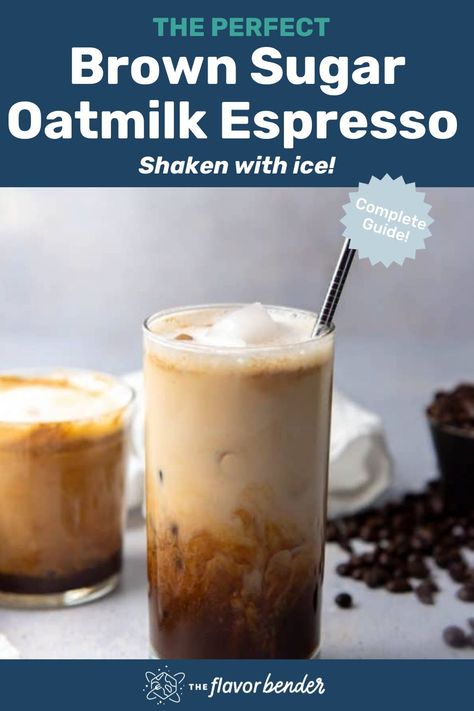 Oat Milk Shaken Espresso, Brown Sugar Oatmilk Shaken Espresso, Cold Oats, Brown Sugar Simple Syrup, Shaken Espresso, Espresso Recipes, Brown Sugar Syrup, Iced Coffee Drinks, Easy Coffee Recipes