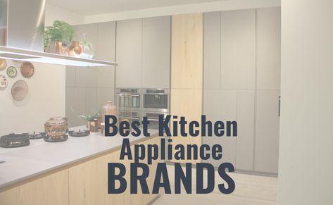 With many kitchen appliance brands on the market, choosing the right one can be overwhelming. It’s worth reviewing a kitchen appliance brand’s design, innovation, and quality before purchasing. Your kitchen appliance also needs to be reliable and durable. Whether it’s a refrigerator, dishwasher, or oven, the kitchen appliance brand should meet your budget and needs.... The post The Best Kitchen Appliance Brands for Modern Homes appeared first on Homedit. Lg Kitchen Appliances, Integrated Kitchen Appliances, Design Home Kitchen, Samsung Kitchen, Modern Kitchen Appliances, Bosch Appliances, Grand Kitchen, House Tips, Domestic Appliances