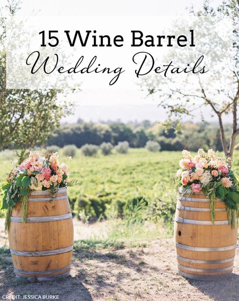 15 Wine Barrel Wedding Details | SouthBound Bride Diy Whiskey Barrel, Wine Barrel Wedding, Whiskey Barrel Wedding, Wooden Barrels, Barrel Ideas, Barrel Wedding, Virtual Wedding, Barrel Decor, Sonoma Wedding