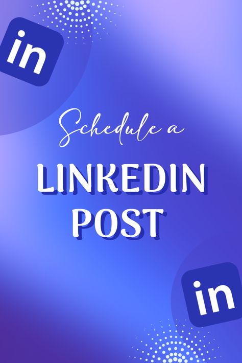 LinkedIn Scheduler Linkedin App, Content Schedule, Linkedin Content, Linkedin Post, Linkedin Page, Modern Marketing, Best Time To Post, Linkedin Marketing, Timing Is Everything