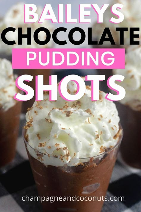 Shots With Baileys Irish Cream, Pudding Shots With Baileys, Shots With Baileys, Boozy Chocolate Pudding, Pudding Shots Alcoholic, Vanilla Pudding Shots, Alcoholic Chocolate, Mocha Pudding, Chocolate Pudding Shots