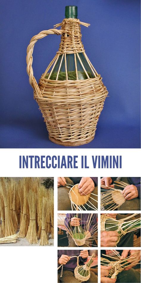 La forma tondeggiante e l’intrinseca fragilità del vetro rendevano precario l’uso dei fiaschi così come uscivano dalla vetreria e fu quindi necessario inventare un rivestimento che permettesse tanto di tenerli in piedi quanto di proteggerne le pareti #vimini #intrecciare #fiasco #vetro #protezione #cesteria #aspirale #aintreccio #astecca #aintrecciorigido #passopasso #intreccio Come Intrecciare, Wicker Baskets, Decorative Wicker Basket, Eco Friendly, Home Decor, Home Décor