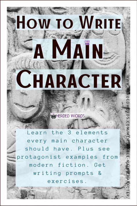 How To Write a Memorable Main Character [with Protagonist Examples] How To Make A Main Character, Character Transformation, Writing A Main Character, How To Plan Characters, Modern Character Inspiration, How To Introduce Your Main Character, My Character Aesthetic, How To Write A Good Main Character, Types Of Characters