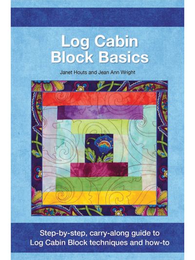 Log Cabin Block Basics Half Log Cabin, Traditional Log Cabin, Log Cabin Block, Log Cabin Blocks, Quilt Book, Modern Quilt Blocks, Log Cabin Quilt Pattern, Log Cabin Quilt Blocks, Big Block Quilts